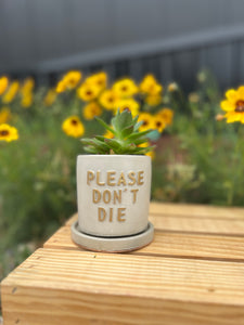 Please Don’t Die Concrete Planter